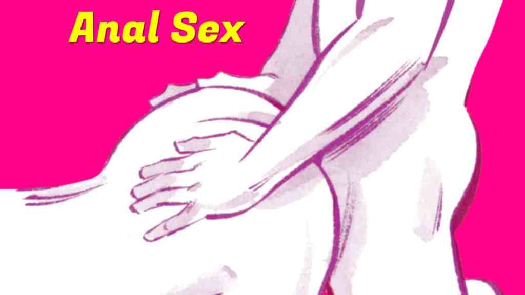 Как подготовиться к первому анальному сексу без боли